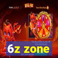 6z zone